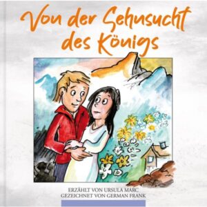 Ursula Marc, German Frank - Von der Sehnsucht des Königs - Bd. 6
