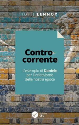 John C. Lennox - Controcorrente