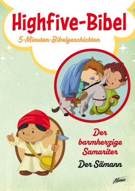 Andrew Newton, Mike Krome - Highfive-Bibel 11 - Barmherziger Samariter, Sämann