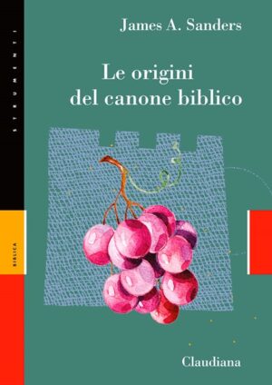 James A. Sanders - Le origini del canone biblico