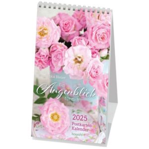 Bianka Bleier - Postkartenkalender: Ein Augenblick für dich 2025