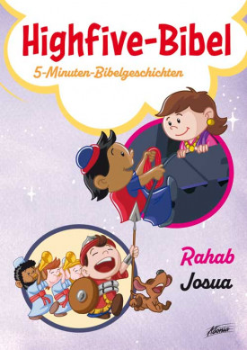 Andrew Newton, Mike Krome - Highfive-Bibel 3 - Rahab, Josua