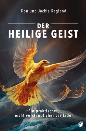 Don und Jackie Ragland - Der Heilige Geist