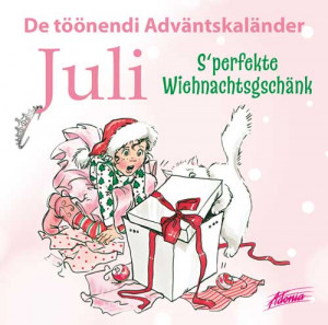 Lea Bickel, Sheila Walsh - De töönendi Adväntskaländer – S`perfekte Wiehnachtsgschänk (Juli)
