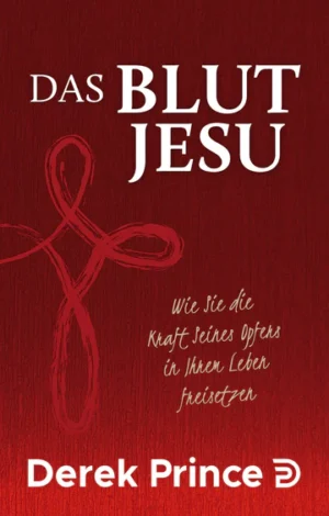 Derek Prince - Das Blut Jesu