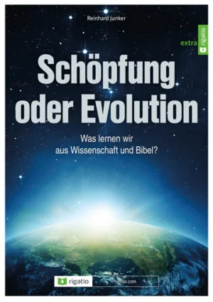 Reinhard Junker - Schöpfung oder Evolution