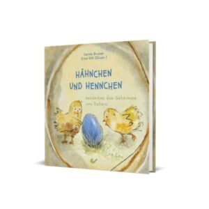 Carola Bruhier, Irina Vitt - Hähnchen und Hennchen