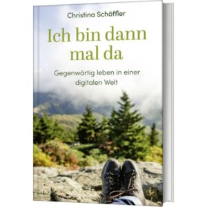 Christina Schöffler - Ich bin dann mal da