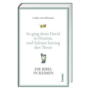 Lothar von Seltmann - Die Bibel in Reimen