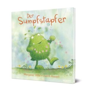 Margaret Wild, Judith Rossell - Der Sumpfstapfer