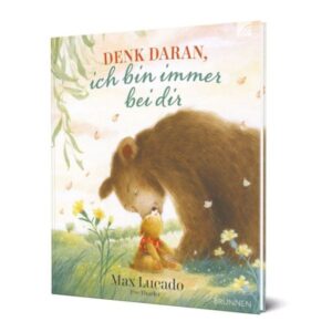 Max Lucado, Eve Tharlet - Denk daran, ich bin immer bei dir