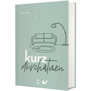 Ernst Kraft - kurz durchatmen