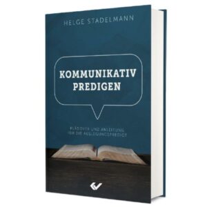 Helge Stadelmann - Kommunikativ predigen