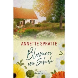 Annette Spratte - Blumen im Schuh