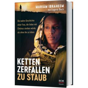 Mariam Ibraheem, Eugene Bach, Heide Müller - Ketten zerfallen zu Staub