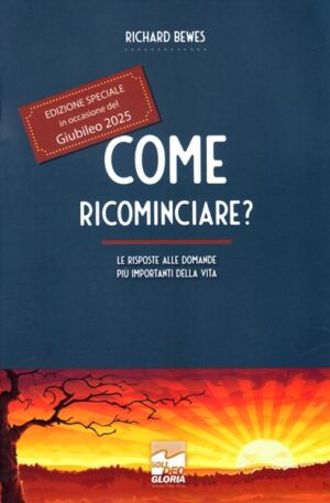 Richard Bewes - Come ricominciare?