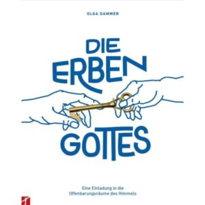 Olga Dammer - Die Erben Gottes