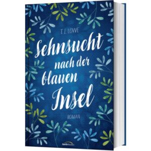 T. I. Lowe, Renate Hübsch - Sehnsucht nach der blauen Insel