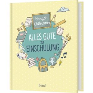 Margot Käßmann - Alles Gute zur Einschulung