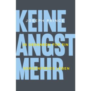 Joseph Prince - Keine Angst mehr