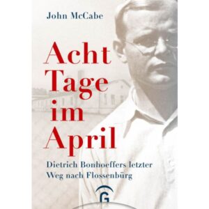 John McCabe - Acht Tage im April