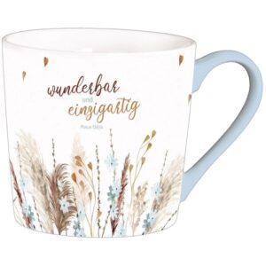 Tasse: wunderbar und einzigartig