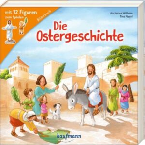 Katharina Wilhelm, Tina Nagel - Die Ostergeschichte