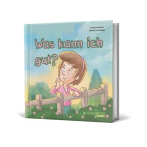 Jessica Friesen, Daniel Fernández - Was kann ich gut?