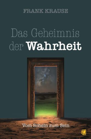 Frank Krause - Das Geheimnis der Wahrheit