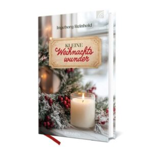 Ingeborg Reinhold - Kleine Weihnachtswunder