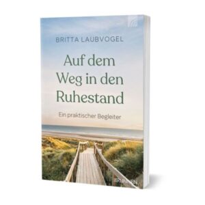 Britta Laubvogel - Auf dem Weg in den Ruhestand