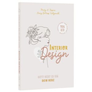 Mary A. Kassian, Nancy DeMoss Wolgemuth - Interior Design