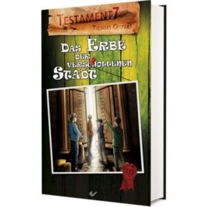 Thomas Gelfert - Testament 7: Das Erbe der verschollenen Stadt (7)