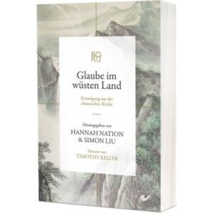 Simon Liu, Hannah Nation - Glaube im wüsten Land