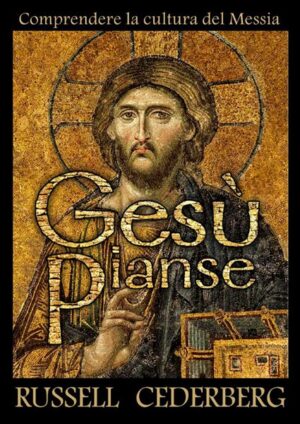 Russell Cederberg - Gesù pianse