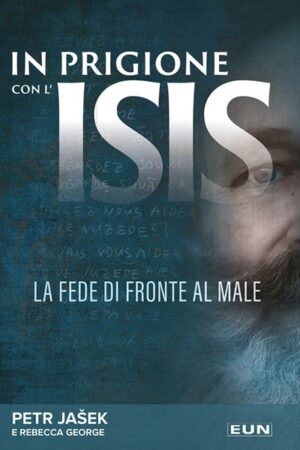 Petr Jašek, Rebecca George - In prigione con l'Isis