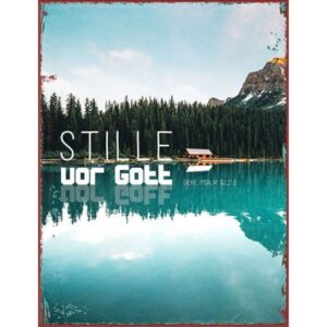 Metallschild groß: Stille vor Gott