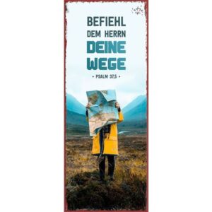 Metallschild lang: Befiehl dem Herrn deine Wege