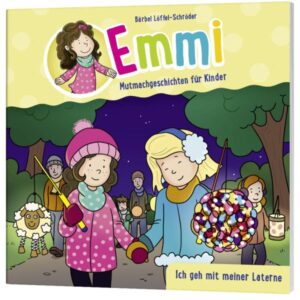 Bärbel Löffel-Schröder - Emmi - Minibuch 9: Ich geh mit meiner Laterne