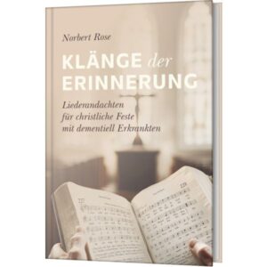 Norbert Rose - Klänge der Erinnerung