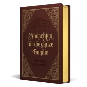 Adriaan Jansen - Andachten für die ganze Familie