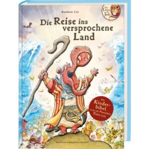 Haakon Lie - Der Löwe von Juda 1: Die Reise ins versprochene Land