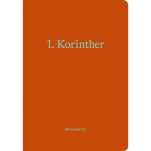 Luther 2017 - 1. Korinther - Bibeljournal