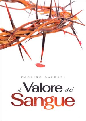 Baldari Paolino - Il valore del sangue
