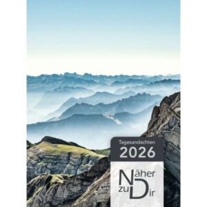 Buchkalender: Näher zu Dir 2026 (Motiv Berge)