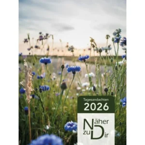Buchkalender: Näher zu Dir 2026 (Motiv Blumen)