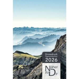 Buchkalender: Näher zu Dir 2026 (Großdruck)