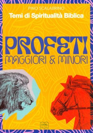 Pino Scalabrino - Profeti maggiori e minori