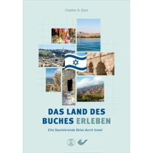 Charles H. Dyer - Das Land des Buches erleben