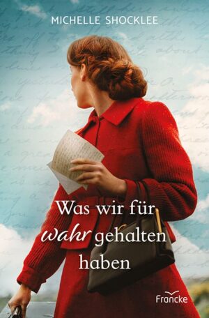 Michelle Shocklee - Was wir für wahr gehalten haben